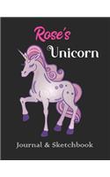 Rose's Unicorn Journal & Sketchbook