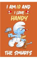 Iam 10 and i love handy
