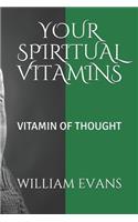 Your Spiritual Vitamins