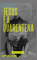 Jesus e a quarentena