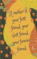 A mother is your first friend, your best friend, your forever friend.: Special 150 Sudoku Book for Women, Mom, Wife, Aunt, Grandma, Gift for Mother's Day.