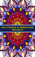 Livre de coloriage de mandalas génial pour adultes