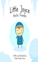 Little Joyce: Arctic Friends