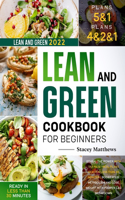 Lean and Green Cookbook for Beginners 2022