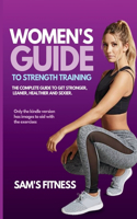 Women's Guide To Strength Training