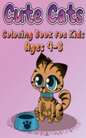 Cute Cats Coloring Book for Kids Ages 4-8 : Adorable Kittens & Caticorns Coloring Pages for Girls and Boys