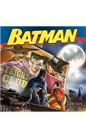 Batman Classic: Fright Club