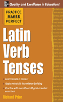 Practice Makes Perfect: Latin Verb Tenses