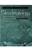 Paleoclimatology: Reconstructing Climates of the Quaternary(68 International Geophysics)
