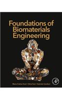 Foundations of Biomaterials Engineering