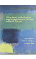 Ethical, Legal and Professional Issues in the Practice of Marriage and Family Therapy