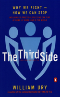 Third Side: Why We Fight and How We Can Stop