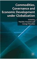 Commodities, Governance and Economic Development under Globalization