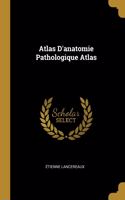 Atlas D'anatomie Pathologique Atlas