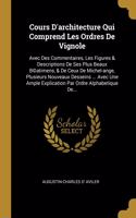 Cours D'architecture Qui Comprend Les Ordres De Vignole