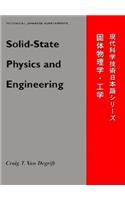 Solid-state Physics and Engineering