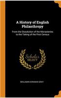 A History of English Philanthropy