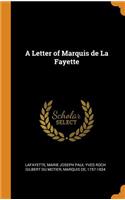 A Letter of Marquis de La Fayette