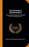 The Theology of Schleiermacher