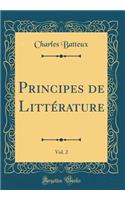 Principes de Littérature, Vol. 2 (Classic Reprint)