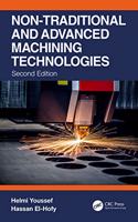 Non-Traditional and Advanced Machining Technologies