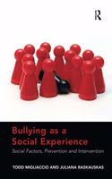 Bullying as a Social Experience