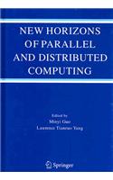 New Horizons of Parallel and Distributed Computing