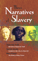 Three Narratives of Slavery