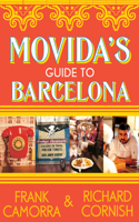 Movida's Guide to Barcelona