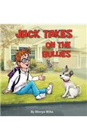 Jack Takes on The Bullies