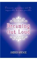 Dreaming Out Loud