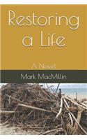 Restoring a Life