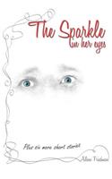 Sparkle in Her Eyes plus Six More Short Stories