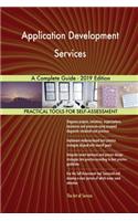 Application Development Services A Complete Guide - 2019 Edition