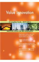 Value Innovation A Complete Guide - 2019 Edition