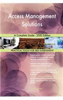 Access Management Solutions A Complete Guide - 2020 Edition