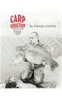 Carp Addiction