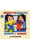 Margaret and Margarita/Margarita Y Margaret