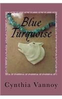 Blue Turquoise