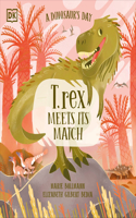 Dinosaur's Day: T. Rex Meets His Match