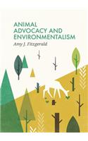 Animal Advocacy and Environmentalism