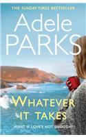Whatever It Takes: A compelling tale of family ties and dark secrets