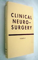 Clinical Neurosurgery: v.47