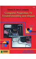 Complete Projection TV Troubleshooting & Repair