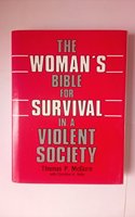Women's Bible for Survival in a Violent Society