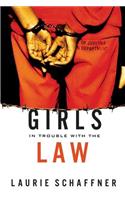 Girls in Trouble with the Law