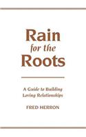 Rain for the Roots
