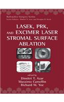 LASEK, PRK, and Excimer Laser Stromal Surface Ablation