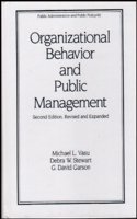 Organizational Behavior and Public Management, 2nd Edition, Revised and Expanded