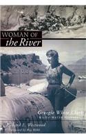 Woman of the River: Georgie White Clark, Whitewater Pioneer